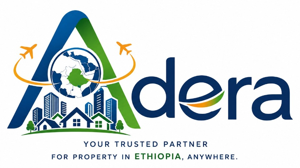 ADERA — Your trusted partner for property in Ethiopia, anywhere